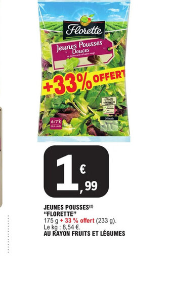 E.Leclerc JEUNES POUSSES FLORETTE offre