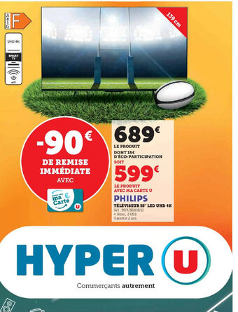 Hyper U PHILIPS TÉLÉVISEUR 55 LED UHD 4K offre