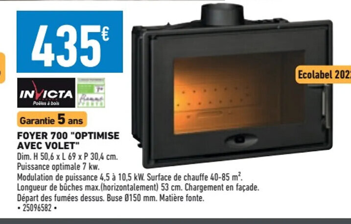Promo FOYER 700 OPTIMISE AVEC VOLET chez Brico Cash
