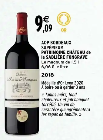 Intermarché Supèrieur Patrimoine Chateau De La Sablière Fongrave offre