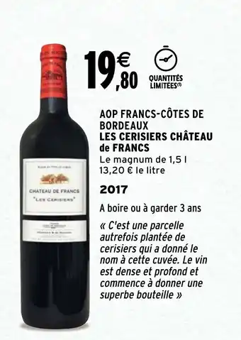 Intermarché Les Cerisiers Chateau De Francs offre