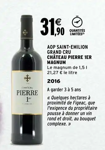 Intermarché Chateau Pierre 1er Magnum offre