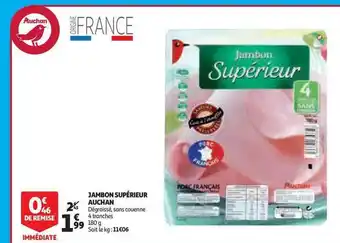 Auchan Direct Jambon Supérieur Auchan offre