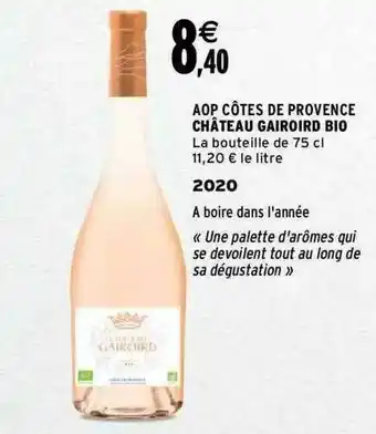 Intermarché Aop Côtes De Provence Château Gairoird Bio 2020 offre
