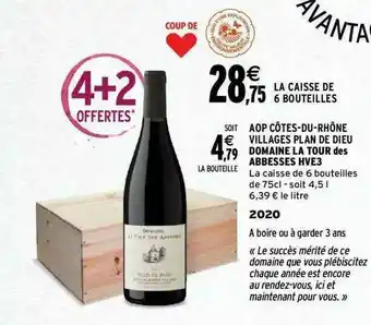 Intermarché Aop Côtes-du-rhône Villages Plan De Dieu Domaine La Tour Des Abbesses Hve3 offre