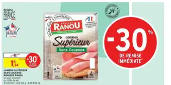 Intermarché Express Jambon Supérieur Sans Couenne Monique Ranou offre
