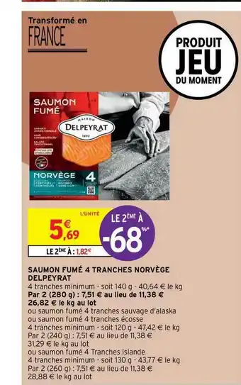 Intermarché Express Saumon Fumé 4 Tranches Norvège Delpeyrat offre