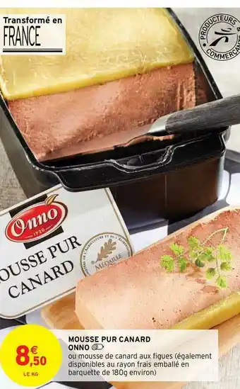 Intermarché Contact Mousse Pur Canard Onno offre