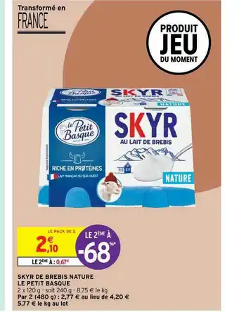 Intermarché Express Skyr De Brebis Nature Le Petit Basque offre
