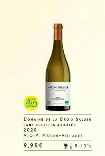 Monoprix Domaine De La Croix Salain Sans Sulfites Ajourtés 2020 A.o.p. Mâcon-villages offre
