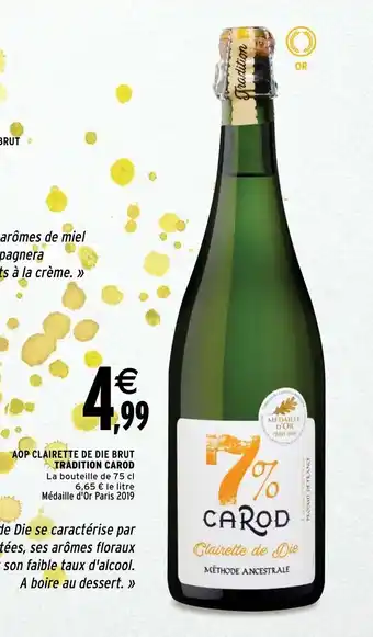 Intermarché Tradition Carod offre
