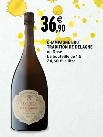 Intermarché Tradition De Delagne offre