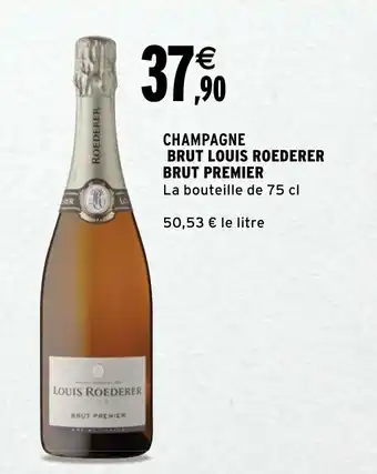 Intermarché Brut Louis Roederer Brut Premier offre