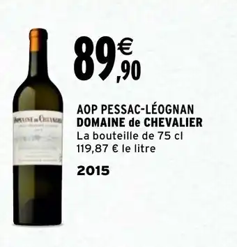 Intermarché Domaine De Chevalier offre