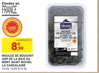 Intermarché La cancalaise moules de bouchot aop de la baie du mont saint michel offre