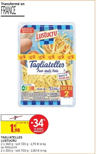 Intermarché Lustucru tagliatelles offre