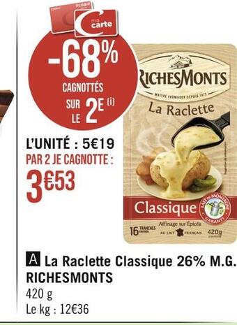 Richesmonts la raclette classique 26% m.g