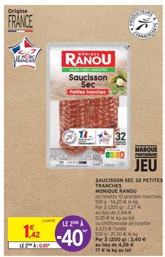 Intermarché Monique ranou saucisson sec 32 petites tranches offre