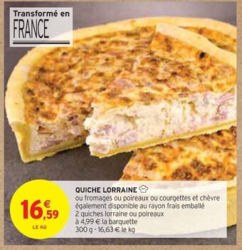 Intermarché Quiche lorraine offre