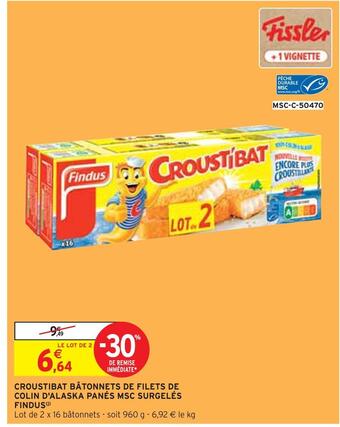 Intermarché Findus croustibat bâtonnets de filets de colin d'alaska panés msc surgelés offre