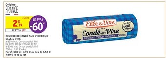 Intermarché Elle & vire beurre de condé sur vire doux offre