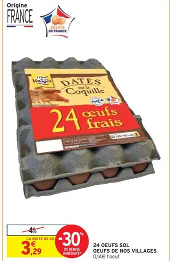 Intermarché Oeufs de nos villages 24 oeufs sol offre