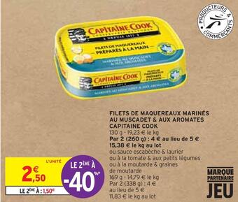 Intermarché Capitaine cook filets de maquereaux marinés au muscadet & aux aromates offre