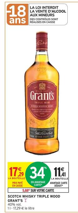 Intermarché Grant's scotch whisky triple wood offre