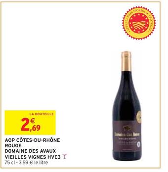 Intermarché Domaine des avaux aop côtes-du-rhône rouge vieilles vignes hve3 offre