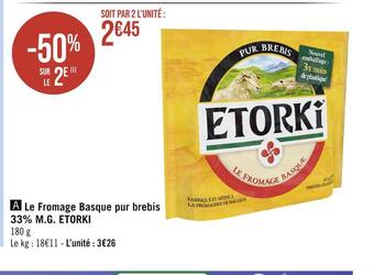 Etorki le fromage basque pur brebis 33% m.g