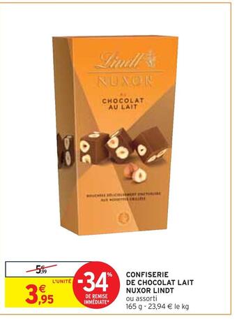 Intermarché Lindt confiserie de chocolat lait nuxor offre