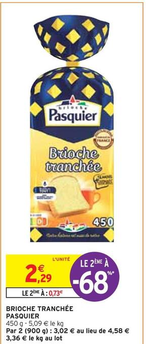 Intermarché Pasquier brioche tranchée offre