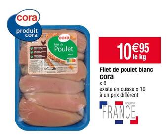 Cora x Carrefour Cora filet de poulet blanc offre