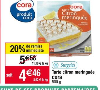 Cora x Carrefour Cora tarte citron meringuée offre
