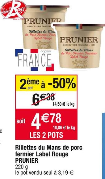 Cora x Carrefour Prunier rillettes du mans de porc fermier label rouge offre