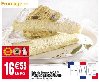 Cora x Carrefour Patrimoine gourmand brie de meaux a.o.p offre