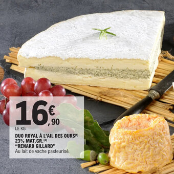E.Leclerc DUO ROYAL À L'AIL DES OURS(1) 23% MAT.GR.(³) "RENARD GILLARD" offre