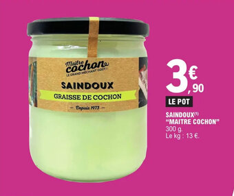 E.Leclerc SAINDOUX(¹) "MAITRE COCHON" offre