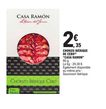 E.Leclerc CHORIZO IBÉRIQUE DE CEBO(²) "CASA RAMON" offre