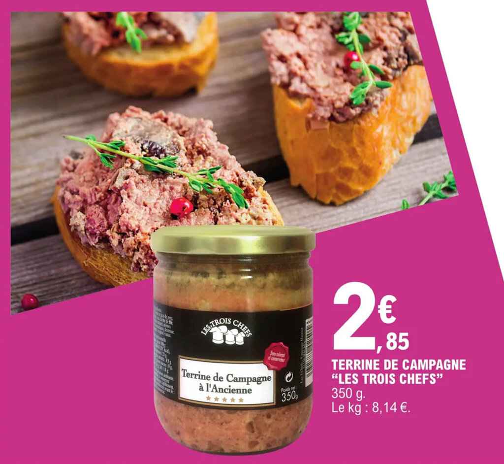 Promo TERRINE DE CAMPAGNE "LES TROIS CHEFS" chez E.Leclerc
