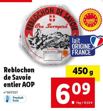 Lidl Reblochon de Savoie entier AOP offre