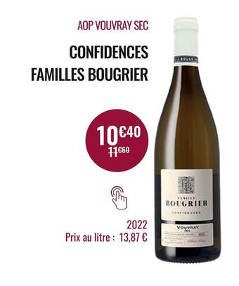 Nicolas Familles bougrier aop vouvray sec confidences offre