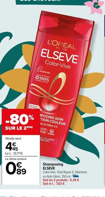 Carrefour Shampooing ELSÈVE offre