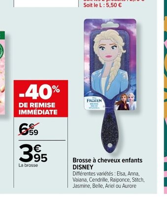 Carrefour Brosse à cheveux enfants DISNEY offre