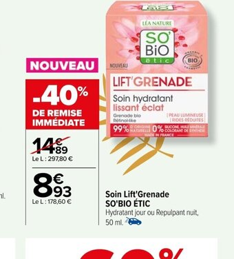 Carrefour Soin Lift'Grenade SO'BIO ÉTIC offre