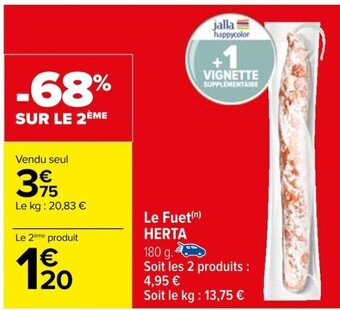 Carrefour Le Fuet HERTA offre
