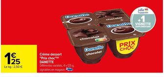 Carrefour Crème dessert Prix choc offre