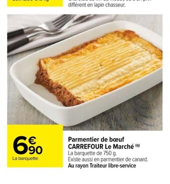 Carrefour Parmentier de boeuf CARREFOUR Le Marché offre