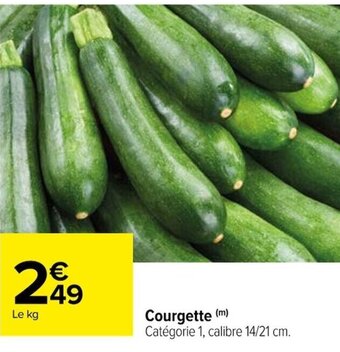 Carrefour Courgette offre