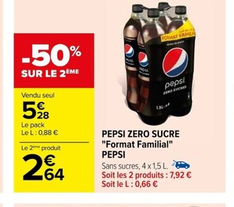 Carrefour PEPSI ZERO SUCRE Format Familial PEPSI offre